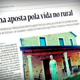 Los medios de comunicación se hacen eco de la Casa Rural Os Prados da Albela